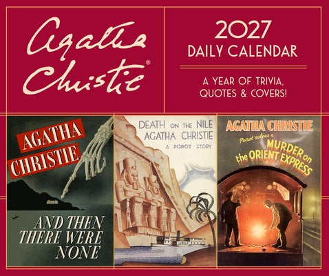 Agatha Christie 2027 Daily Calendar: A Year of Trivia, Quotes & Covers by Agatha Christie Limited, Agatha Christie