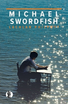 Michael Swordfish by Philpott, Lachlan