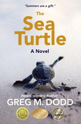 The Sea Turtle by Dodd, Greg M.