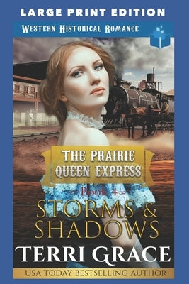 Storms & Shadows: Large Print Edition by Grace, Terri