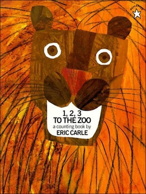 1, 2, 3 to the Zoo: A Counting Book by Carle, Eric