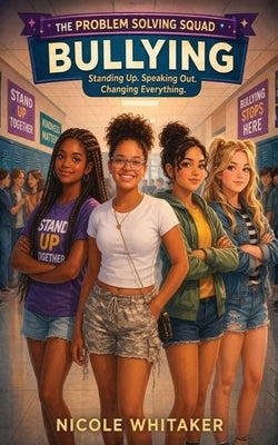 Bullying by Whitaker, Nicole