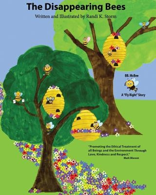 The Disappearing Bees by Storm, Randi K.