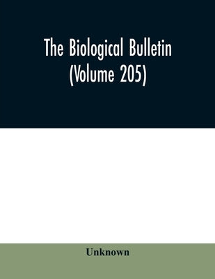 The Biological bulletin (Volume 205) by Unknown