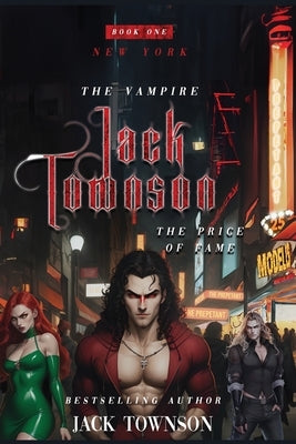 The Vampire Jack Townson - The Price of Fame by Townson, Jack