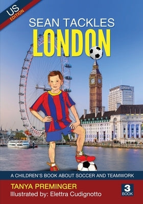 Sean Tackles London by Preminger, Tanya