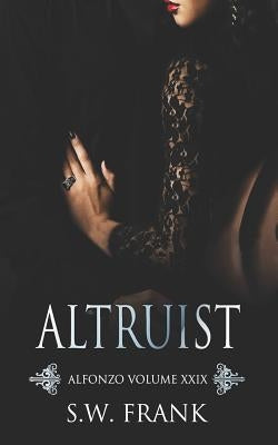 Altruist by Frank, S. W.