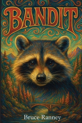 Bandit by Ranney, Bruce