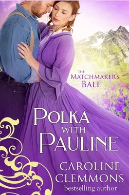 Polka With Pauline by Clemmons, Caroline