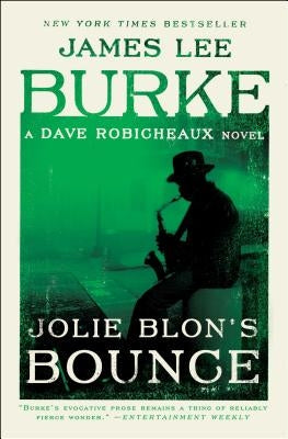 Jolie Blon's Bounce: A Dave Robicheaux Novel by Burke, James Lee
