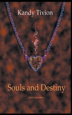 Souls and Destiny by Tivion, Milliana