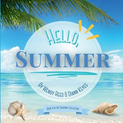 Hello, Summer by Reed, Wendy