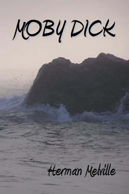 Moby Dick by Melville, Herman