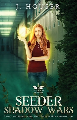 Seeder Shadow Wars by Houser, J.