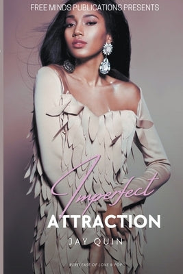 Imperfect Attraction by Quin, Jay