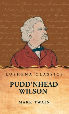 Pudd'nhead Wilson by Mark Twain