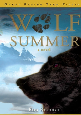 Wolf Summer: Volume 2 by Keough, Rob