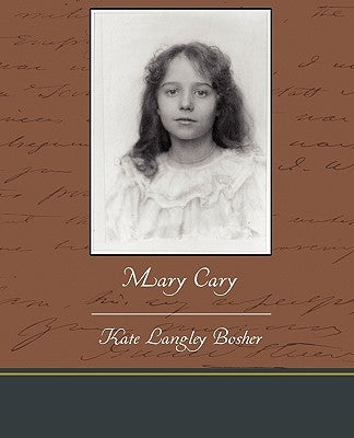Mary Cary by Bosher, Kate Langley