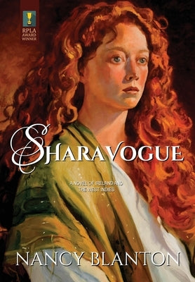 Sharavogue: A Novel of Ireland and the West Indies by Blanton, Nancy E.