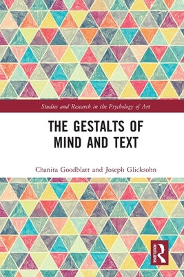 The Gestalts of Mind and Text by Goodblatt, Chanita