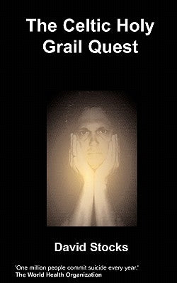 The Celtic Holy Grail Quest by Stocks, D.