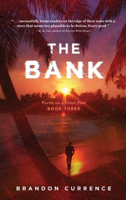 The Bank by Currence, Brandon