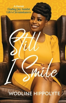 Still I Smile by Hippolyte, Wodline