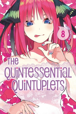 The Quintessential Quintuplets 8 by Haruba, Negi