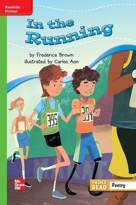 Reading Wonders Leveled Reader in the Running: Beyond Unit 4 Week 5 Grade 3 by McGraw Hill