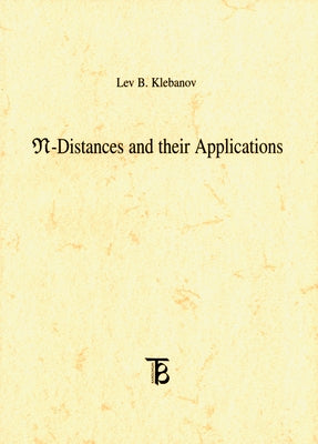 N-Distances and Their Applications by Klebanov, Lev B.
