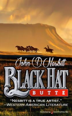 Black Hat Butte by Nesbitt, John D.