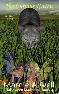 The Curious Kitten by Atwell, Marnie