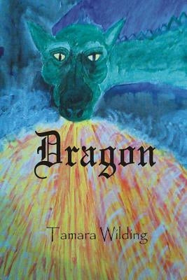 Dragon by Wilding, Tamara