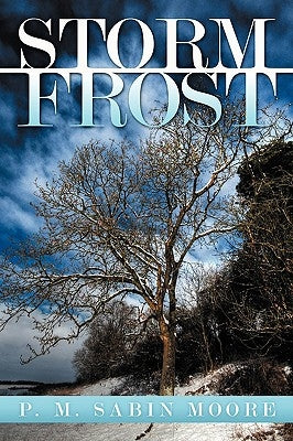 Storm Frost by Moore, P. M. Sabin