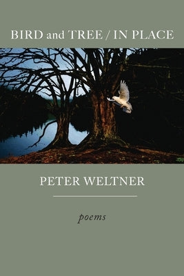 BIRD and TREE / IN PLACE by Weltner, Peter