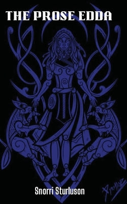 The Prose Edda by Sturluson, Snorri