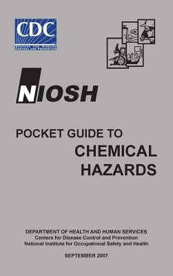 Niosh Pocket Guide to Chemical Hazards by Niosh