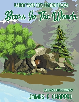 Bears in the Woods by Chappel, James F.