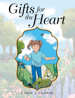 Gifts for the Heart by Cooper, Carol J.