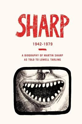 Sharp: Road to Abraxas - Part One: 1942-1979 by Tarling, Lowell