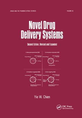 Novel Drug Delivery Systems by Chien, Yie