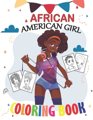 African American Coloring Book: Coloring Book for Young Black Girls; African American Children; Brown Girls with Natural Curly Hair Coloring Book for by Inoo, Tj Book