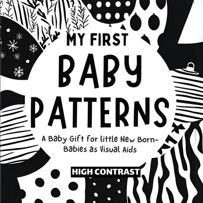My First Baby Patterns: High Contrast excellent baby book for baby essentials For baby toys of Baby shower gifts Amazing childrens books ages 0-3 for by Wonder Castles Publishing