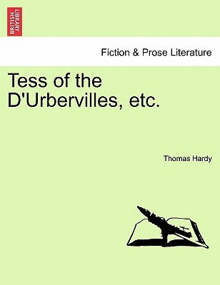 Tess of the D'Urbervilles, etc. by Hardy, Thomas