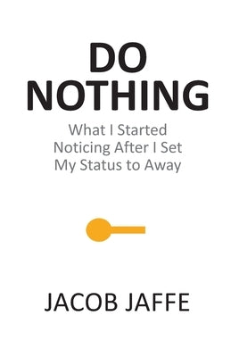 Do Nothing by Jaffe, Jacob
