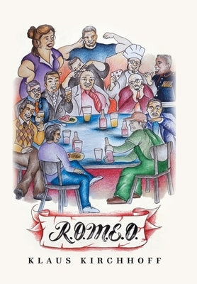 R.O.M.E.O. by Kirchhoff, Klaus