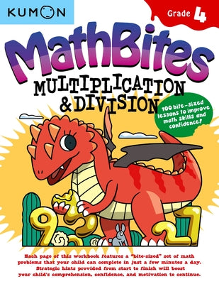 Mathbites: Grade 4 Multiplication and Division by Kumon