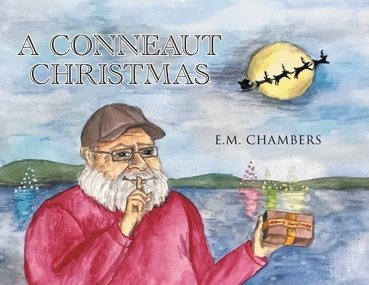 A Conneaut Christmas by Chambers, E. M.