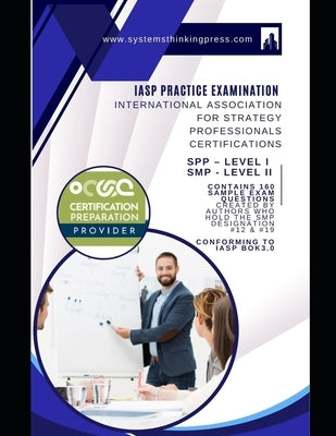 Iasp Certification Practice Examination: A practice exam with 160 questions in the same format as formal exam by MacLeod, Valerie