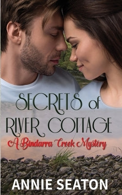 Secrets of RIver Cottage by Seaton, Annie